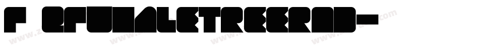 F 2FWhaleTreeRnd字体转换